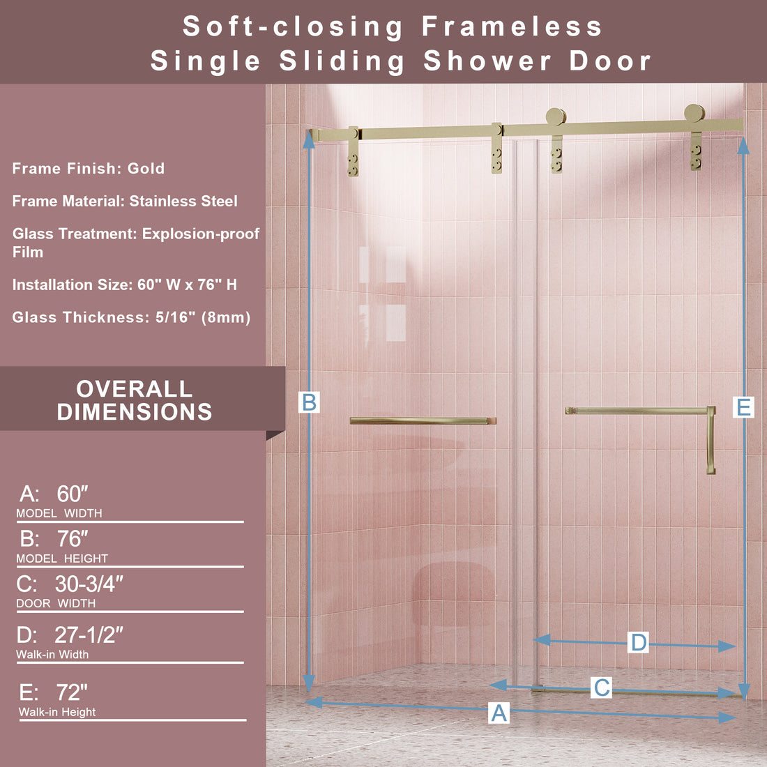 60" W X 76" H Frameless Soft Closing Shower Door, Single Sliding 5 16" 8Mm Clear Tempered Glass Shower Door With Explosion Proof Film, Stainless Steel Hardware, Gold 24D211 60G Combo 1 Gold Tempered Glass