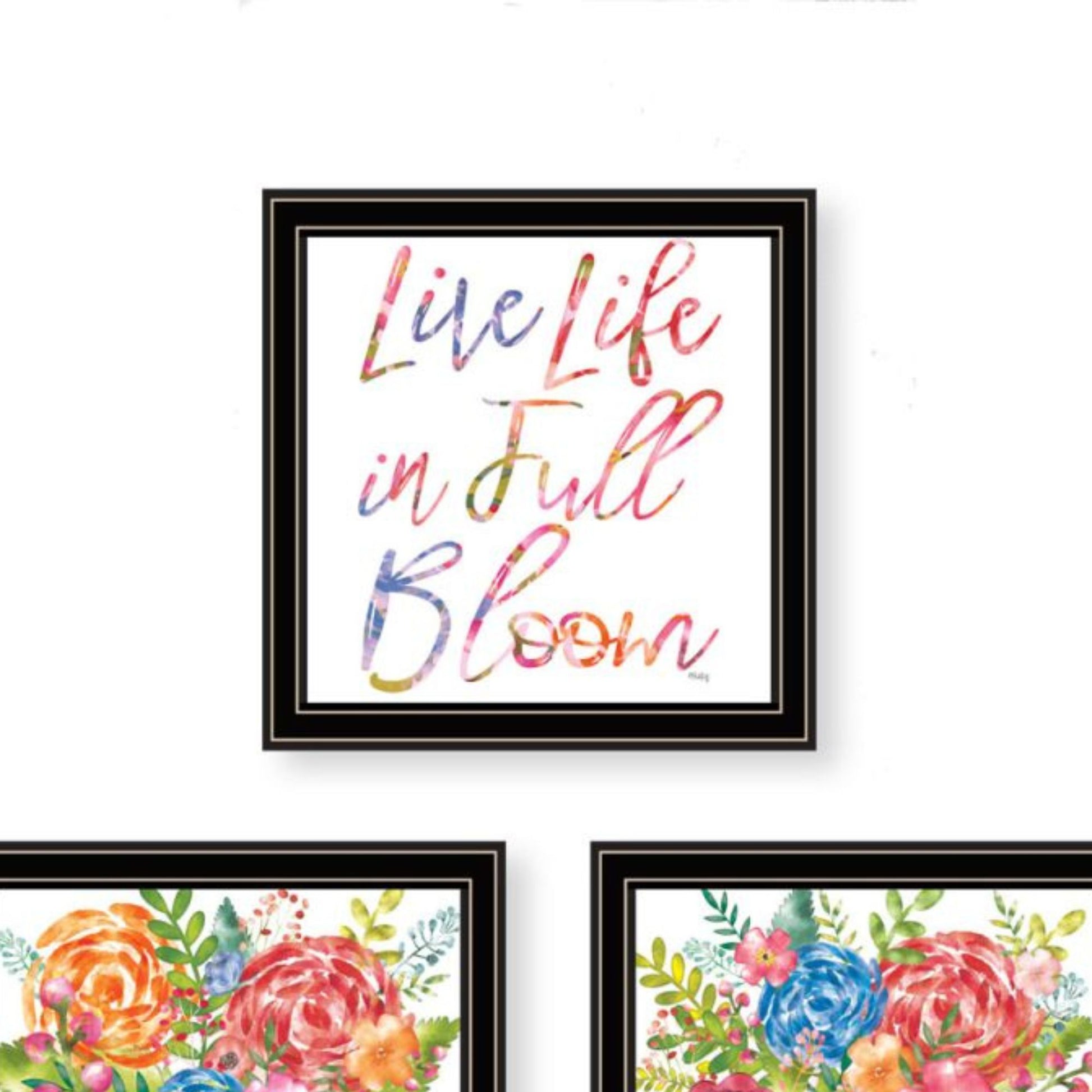 "Live Life In Full Bloom " Framed Wall Art For Living Room, Wall Art Print For Home Decor, Bedroom Wall Art By Heidi Kuntz Multicolor Wood Paper