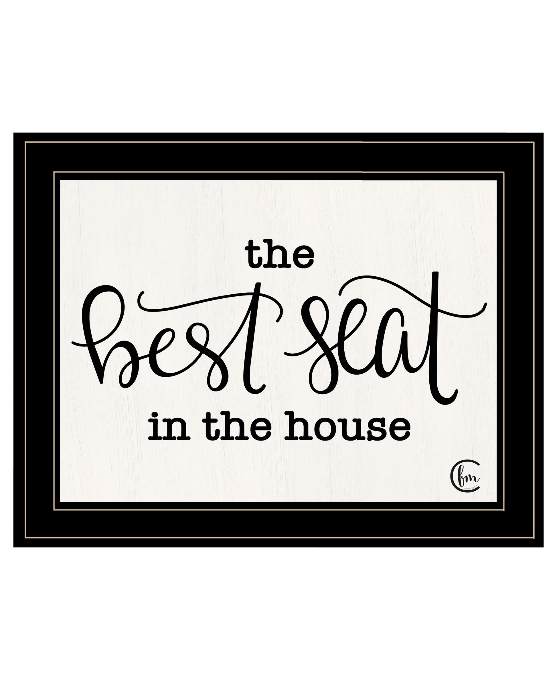 "The Best Seat In The House" By Fearfully Made Creations, Ready To Hang Framed Print, Black Frame Multicolor Paper