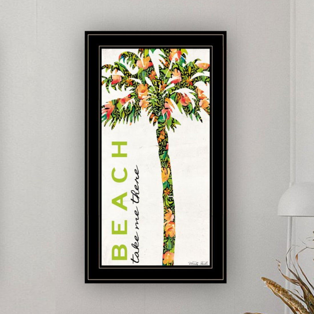 "Beach & Summer Breeze Take Me There" Framed Wall Art For Living Room, Wall Art Print For Home Decor, Bedroom Wall Art By Cindy Jacobs Multicolor Wood Paper